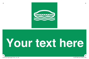 Custom sign safe condition Lifeboat